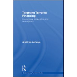 Targeting Terrorist Financing Targeting Terrorist Financing