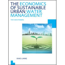 The Economics of Sustainable Urban Water Management: the Case of Beijing