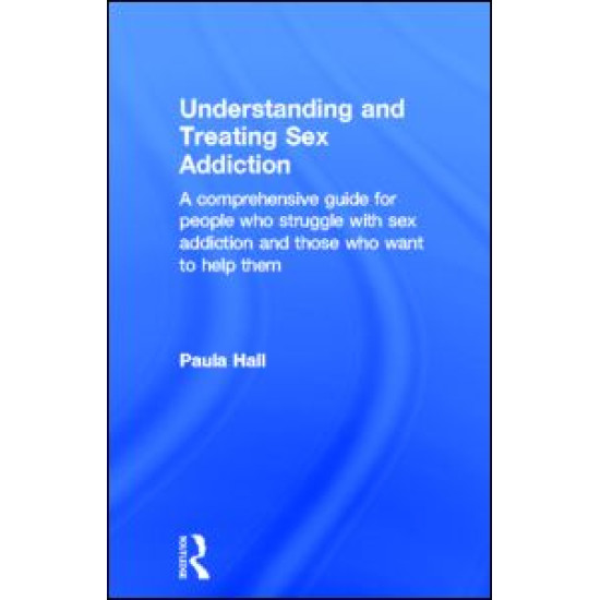 Understanding and Treating Sex Addiction