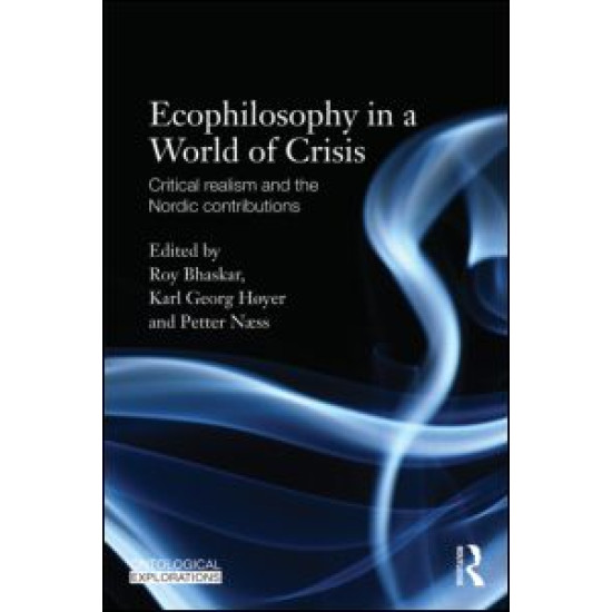 Ecophilosophy in a World of Crisis