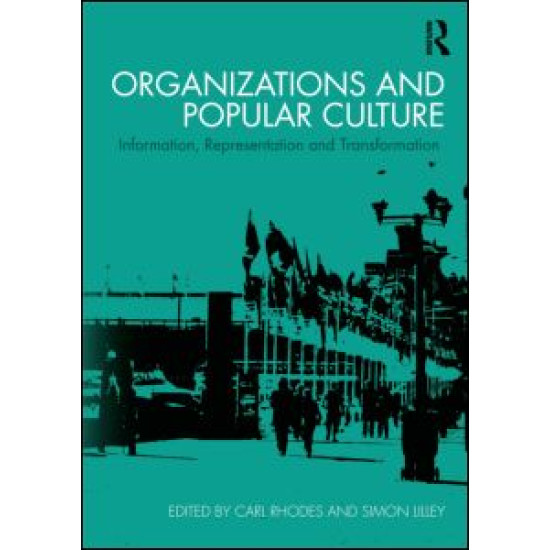 Organizations and Popular Culture Organizations and Popular Culture