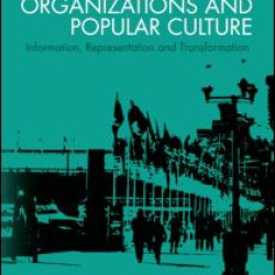 Organizations and Popular Culture