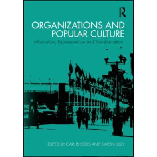 Organizations and Popular Culture Organizations and Popular Culture