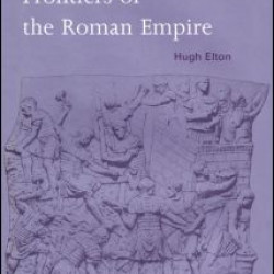 Frontiers of the Roman Empire Frontiers of the Roman Empire