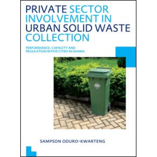 Private Sector Involvement in Urban Solid Waste Collection