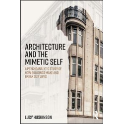 Architecture and the Mimetic Self Architecture and the Mimetic Self