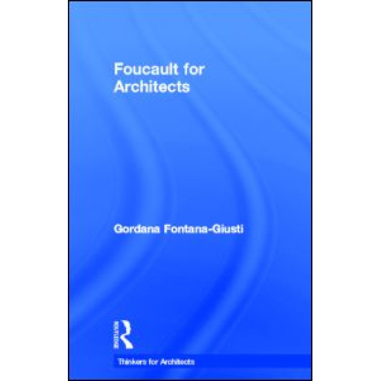 Foucault for Architects