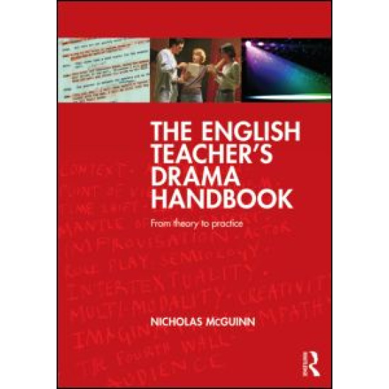 The English Teacher's Drama Handbook