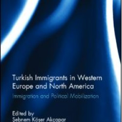 Turkish Immigrants in Western Europe and North America