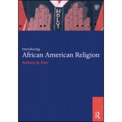 Introducing African American Religion Introducing African American Religion