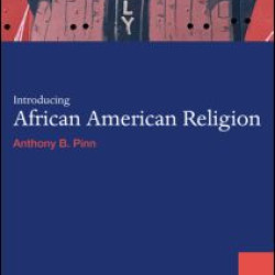 Introducing African American Religion Introducing African American Religion