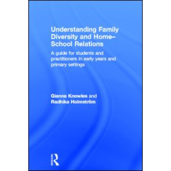 Understanding Family Diversity and Home - School Relations