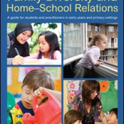 Understanding Family Diversity and Home - School Relations Understanding Family Diversity and Home - School Relations
