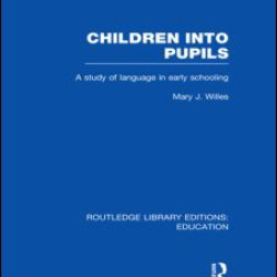 Children into Pupils (RLE Edu I)