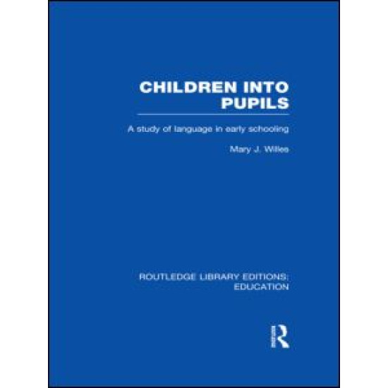 Children into Pupils (RLE Edu I) Children into Pupils (RLE Edu I)
