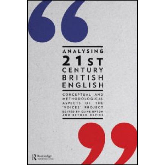 Analysing 21st Century British English Analysing 21st Century British English