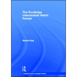The Routledge Intermediate Welsh Reader The Routledge Intermediate Welsh Reader