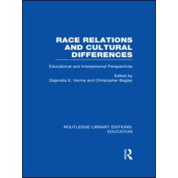 Race Relations and Cultural Differences Race Relations and Cultural Differences