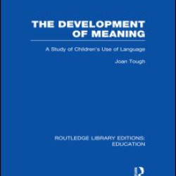 The Development of Meaning (RLE Edu I)