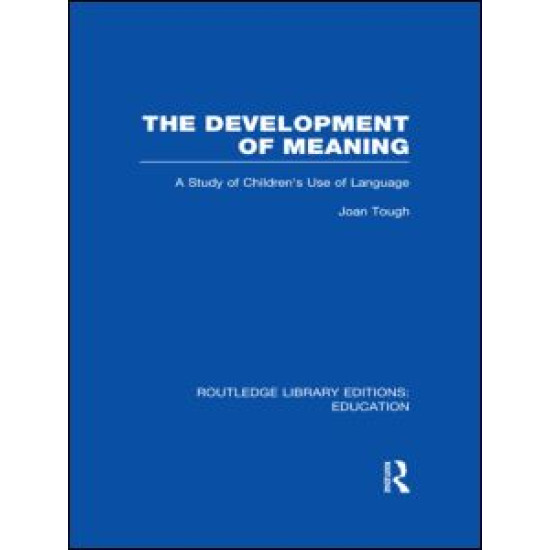 The Development of Meaning (RLE Edu I)