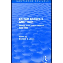 Earnest Enquirers After Truth (Routledge Revivals) Earnest Enquirers After Truth (Routledge Revivals)