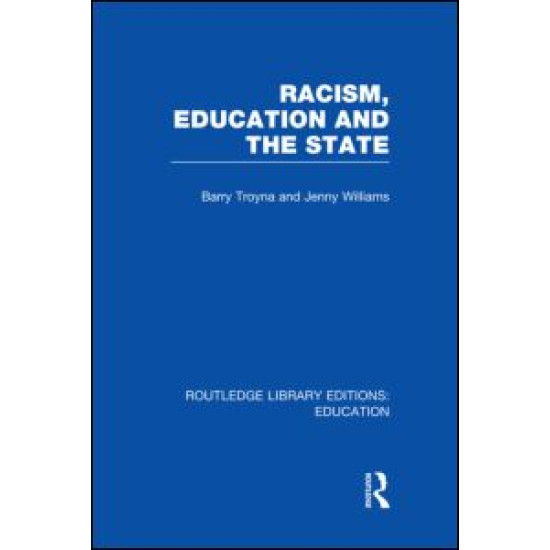 Racism, Education and the State Racism, Education and the State