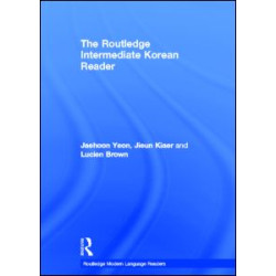 The Routledge Intermediate Korean Reader The Routledge Intermediate Korean Reader