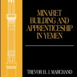 Minaret Building and Apprenticeship in Yemen