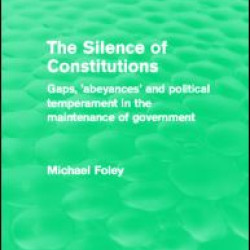 The Silence of Constitutions (Routledge Revivals)