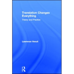Translation Changes Everything Translation Changes Everything