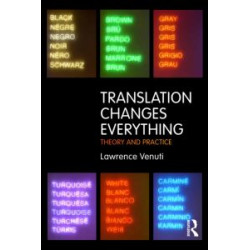 Translation Changes Everything Translation Changes Everything