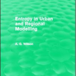 Entropy in Urban and Regional Modelling (Routledge Revivals)