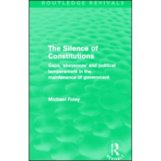 The Silence of Constitutions (Routledge Revivals)