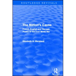The Nation's Cause (Routledge Revivals) The Nation's Cause (Routledge Revivals)