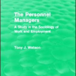 The Personnel Managers (Routledge Revivals) The Personnel Managers (Routledge Revivals)