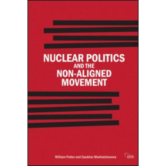 Nuclear Politics and the Non-Aligned Movement