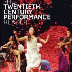 The Twentieth Century Performance Reader The Twentieth Century Performance Reader