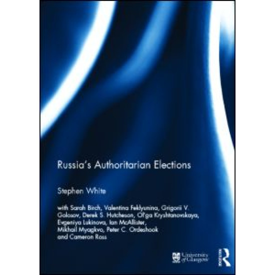 Russia's Authoritarian Elections Russia's Authoritarian Elections