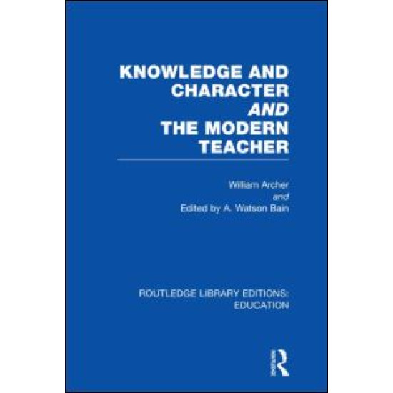 Knowledge and Character bound with The Modern Teacher(RLE Edu K)