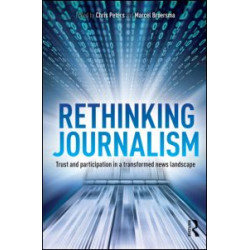 Rethinking Journalism