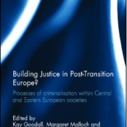 Building Justice in Post-Transition Europe? Building Justice in Post-Transition Europe?