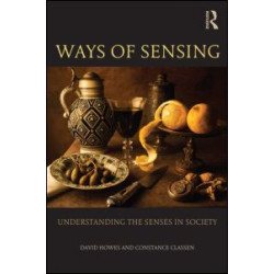 Ways of Sensing Ways of Sensing