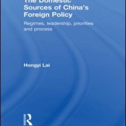 The Domestic Sources of China's Foreign Policy The Domestic Sources of China's Foreign Policy