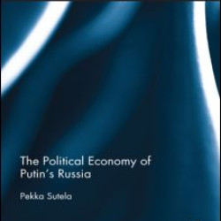 The Political Economy of Putin's Russia The Political Economy of Putin's Russia