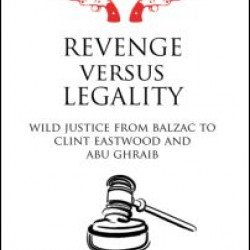 Revenge versus Legality Revenge versus Legality