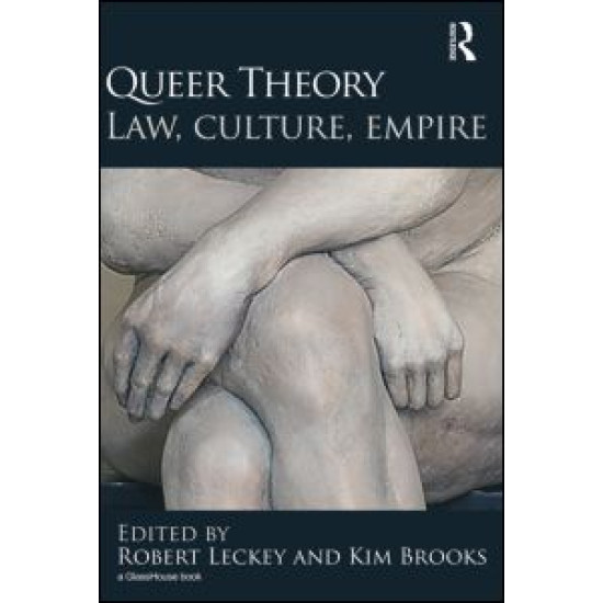 Queer Theory: Law, Culture, Empire