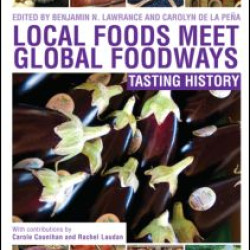 Local Foods Meet Global Foodways Local Foods Meet Global Foodways