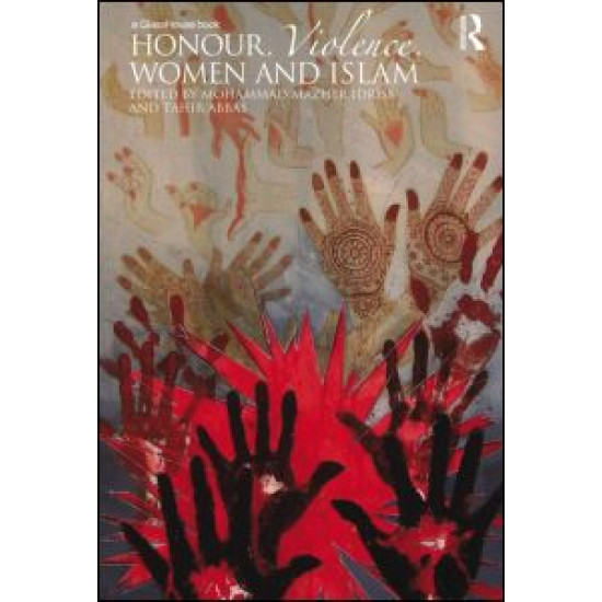Honour, Violence, Women and Islam