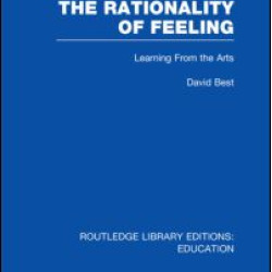 The Rationality of Feeling (RLE Edu K)