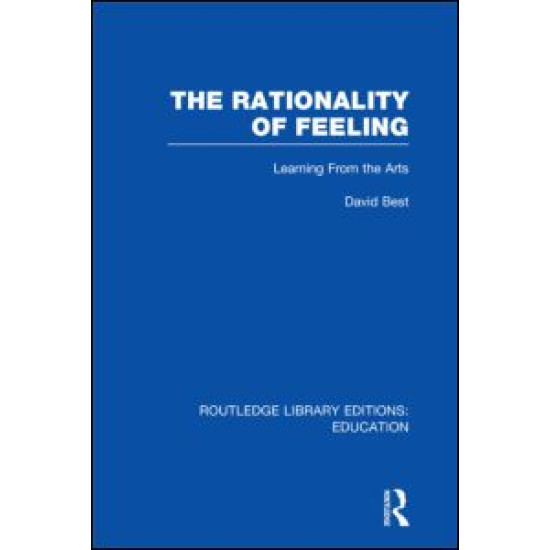 The Rationality of Feeling (RLE Edu K)